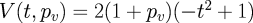 V(t,p_v) = 2(1 + p_v)(-t^2 + 1)