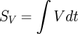 \displaystyle S_V = \int V dt