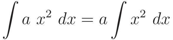 \int a \ x^2 \ dx = a \int x^2 \ dx