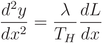 \frac{d^2y}{dx^2} = \frac{\lambda}{T_H} \frac{dL}{dx}