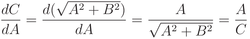 \frac{dc}{da} = \frac{d(\sqrt{a^2 + b^2})}{da} = \frac{a}{\sqrt{a^2+b^2}} = \frac{a}{c}