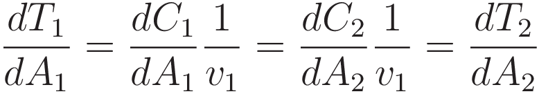 \frac{dT_1}{dA_1} = \frac{dC_1}{dA_1}\frac{1}{v_1} = \frac{dC_2}{dA_2}\frac{1}{v_1} = \frac{dT_2}{dA_2}