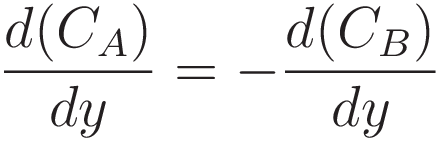 \frac{d(C_A)}{dy} = -\frac{d(C_B)}{dy}